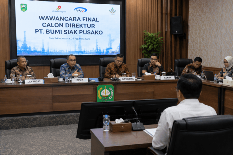 Bupati Siak Wawancara Final Calon Direktur BSP Libatkan SKK Migas dan BPKP